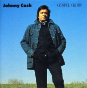 Johnny Cash - Gospel Glory