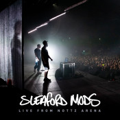 Sleaford Mods - Live from Nottz Arena