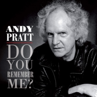 Andy Pratt - Do You Remember Me?
