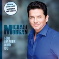 Michael Morgan - Für immer nur Du