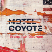 Frans van Deursen - Motel Coyote