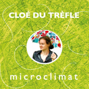 Cloé du Trèfle - Microclimat