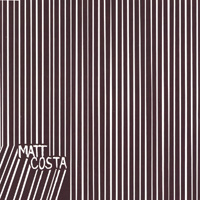 Matt Costa - Matt Costa (EP)