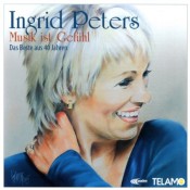 Ingrid Peters - Musik ist Gefühl - Das Beste aus 40 Jahren (Dubbel CD)