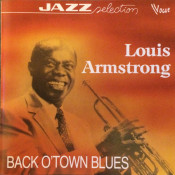 Louis Armstrong - Back O'Town Blues
