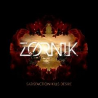 Zornik - Satisfaction Kills Desire