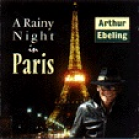 Arthur Ebeling - A rainy Night in Paris