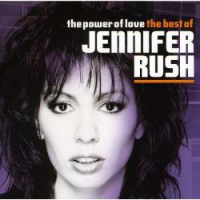 Jennifer Rush - Power of Love: The Best of Jennifer Rush