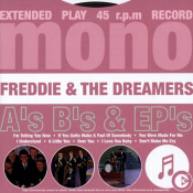 Freddie & the Dreamers - A's B's & EP's