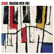 Clinic - Walking with Thee