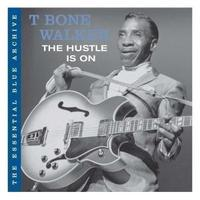 T-Bone Walker - The Hustle Is On