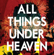 The Icarus Line - All Things Under Heaven