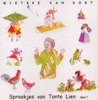 Wieteke van Dort - Sprookjes Van Tante Lien (deel 1)
