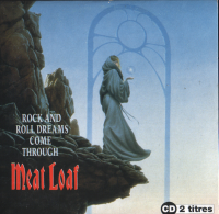 Meat Loaf - Rock And Roll Dreams Come Through