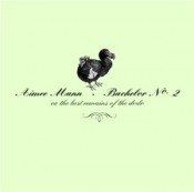 Aimee Mann - Bachelor No. 2 or, the Last Remains of the Dodo