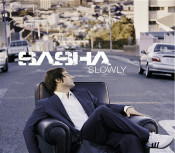 Sasha (D) - Slowly