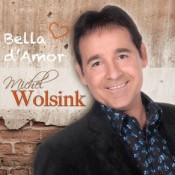 Michel Wolsink - Bella d'Amor