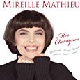 Mireille Mathieu - Mes Classiques