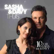 Sasha & Davy - Thuis - 10 Jaar Sasha & Davy