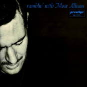 Mose Allison - Ramblin' With Mose Allison