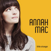 Annah Mac - Little Stranger