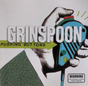 Grinspoon - Pushing Buttons - EP