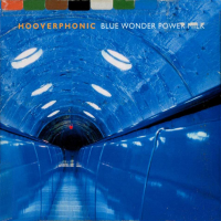Hooverphonic - Blue Power Wonder Milk