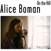 Alice Boman - On the Hill Session