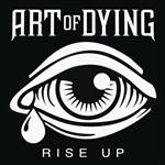 Art Of Dying - Rise Up (EP)