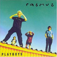 The Rasmus - Playboys
