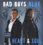 Bad Boys Blue - Heart & Soul