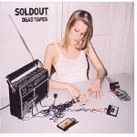 Soldout - Dead Tapes