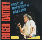 Roger Daltrey - Best Of Rockers & Ballads