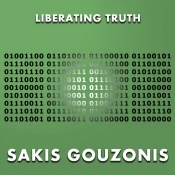 Sakis Gouzonis - Liberating Truth