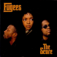 Fugees - The score