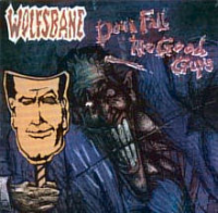 Wolfsbane - Down Fall The Good Guys