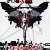 Strung Out - Blackhawks over Los Angeles