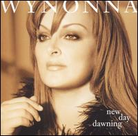 Wynonna Judd - New Day Dawning