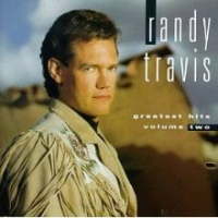 Randy Travis - Greatest Hits, Volume 2