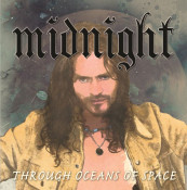 Midnight - Through Oceans of Space