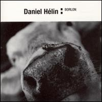 Daniel Hélin - Borlon