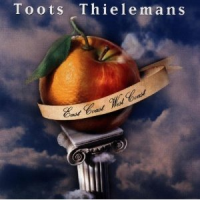 Toots Thielemans - East Coast West Coast