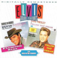 Elvis Presley - Flaming Star/Wild In The Country/Follow That Dream