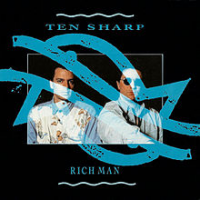 Ten Sharp - Rich Man