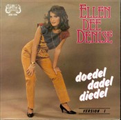 Ellen Dee Denise - Doedel dadel diedel