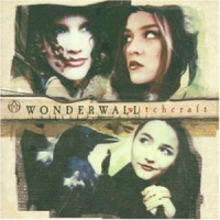 Wonderwall - Witchcraft 2003 (ela Edition)