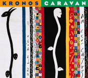 Kronos Quartet - Caravan