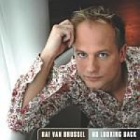 Raf Van Brussel - No Lookin' Back