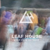 Leaf House - Wood signs we found