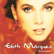 Edith Márquez - Extravíate